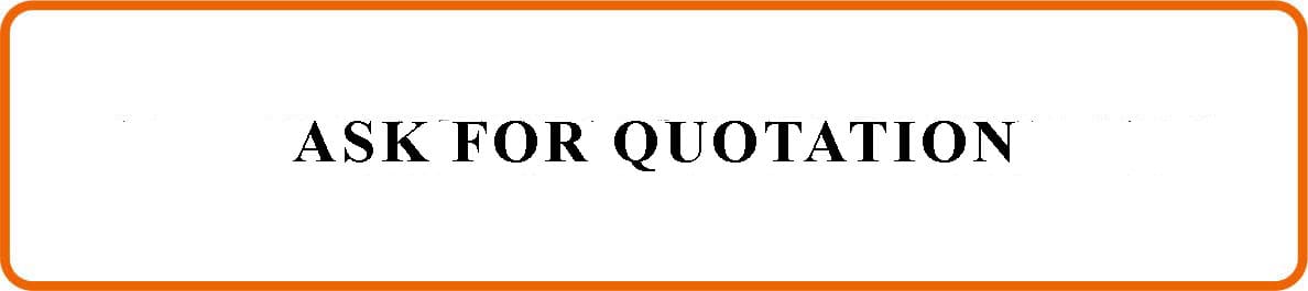 Ask for quotation