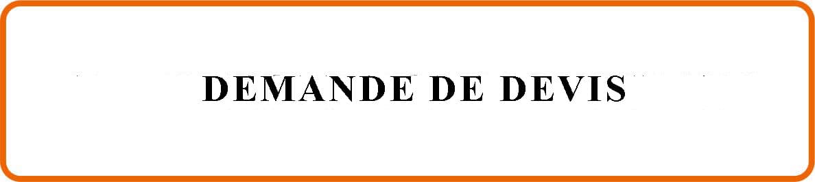 Demande de devis Demande de devis